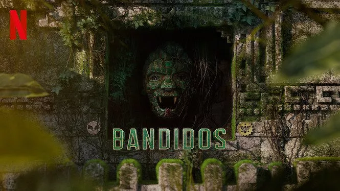 Bandidos Netflix