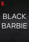 Black Barbie Netflix