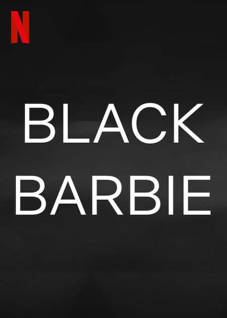 Black Barbie Netflix