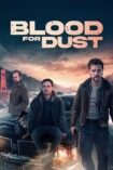 Blood for Dust Viaplay