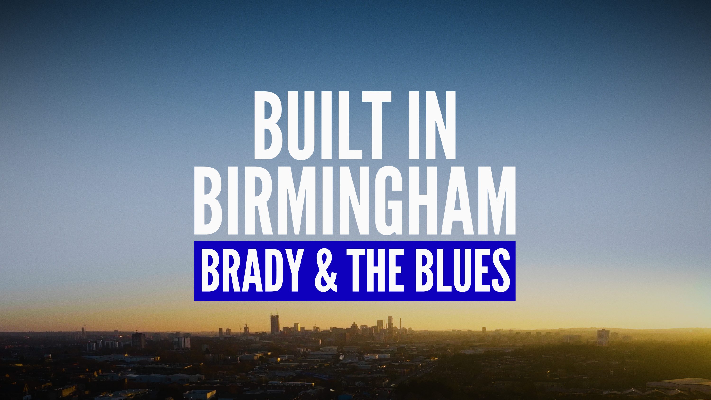 Built In Birmingham: Brady & the Blues