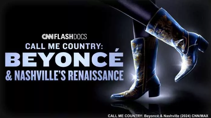 Call Me Country: Beyonce & Nashville's Renaissance HBO Max