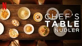 Chef’s Table: Nudler Netflix