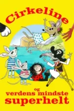 Cirkeline og verdens mindste superhelt DRTV