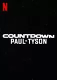 Countdown: Paul vs. Tyson Netflix