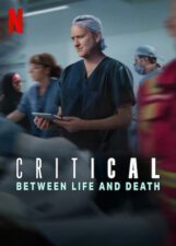 Critical: Between Life and Death Netflix