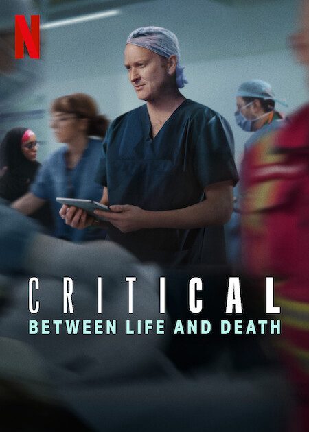 Critical: Between Life and Death Netflix