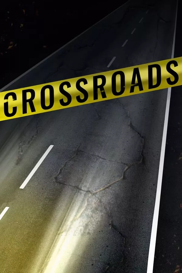 Crossroads (Official Trailer)