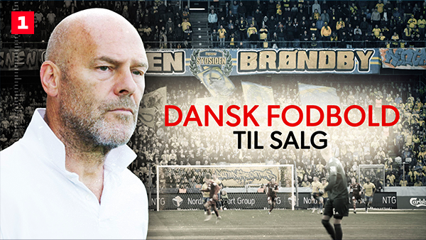 Dansk fodbold til salg DR TV
