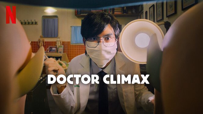 Doctor Climax | Official Trailer | Netflix