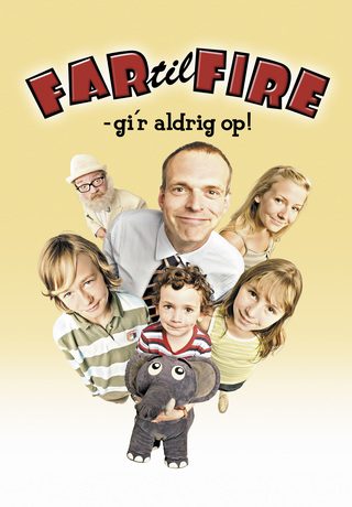 Far Til Fire Gir' Aldrig Op