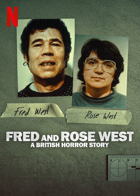 Fred and Rose West: A British Horror Story