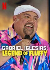 Gabriel Iglesias: Legend of Fluffy Netflix