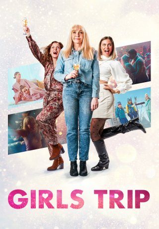 Girls Trip