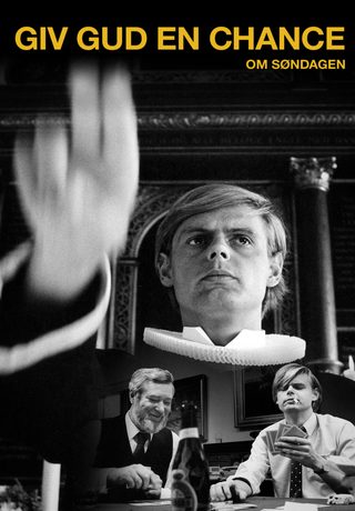 Giv Gud en chance om søndagen