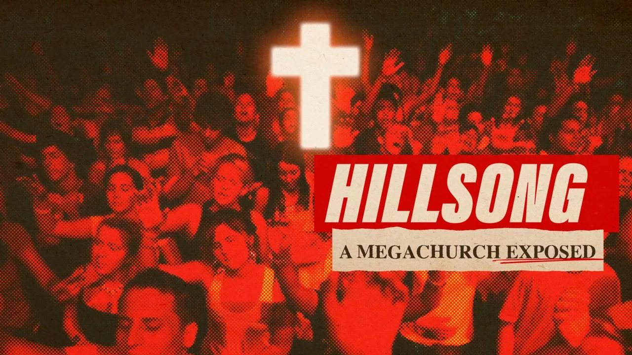 Hillsong: A Megachurch Exposed discovery+