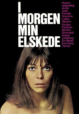 I morgen min elskede