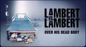 Lambert vs. Lambert: Over his dead body Disney+