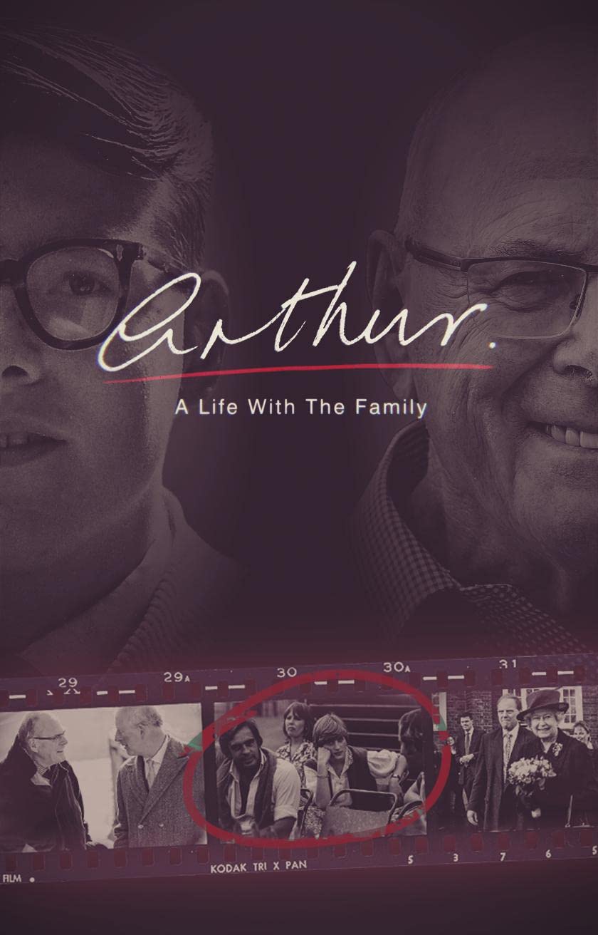 Arthur: A Life with the Royal Family
