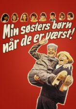 Min søsters børn når de er værst