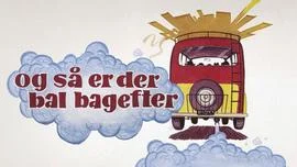 Og så er der bal bagefter DRTV