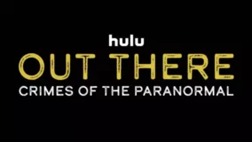 Out There: Crimes of the Paranormal Disney+