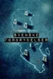 Svenske forbrydelser - Sæson 7 Viaplay