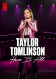 Taylor Tomlinson Have It All Netflix