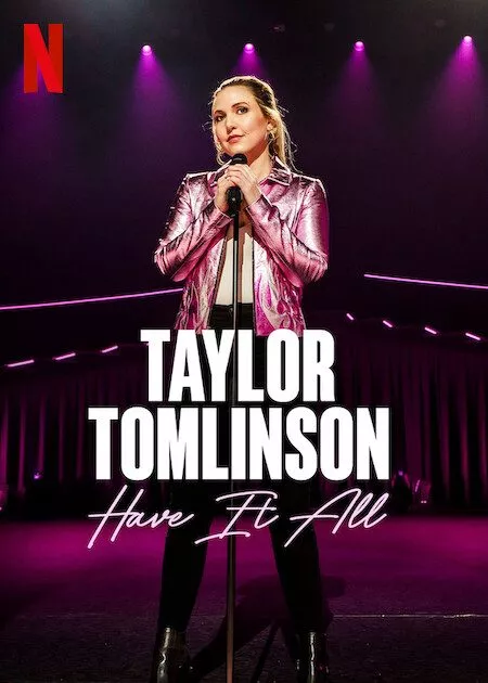 Taylor Tomlinson Have It All Netflix