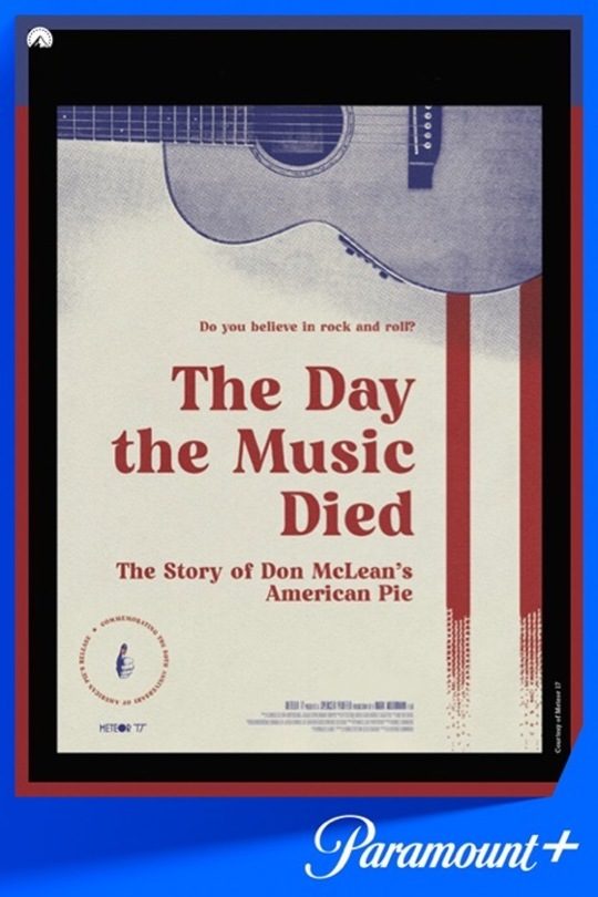 The Day the Music Died: The Story of Don McLean&apos;s American Pie Paramount