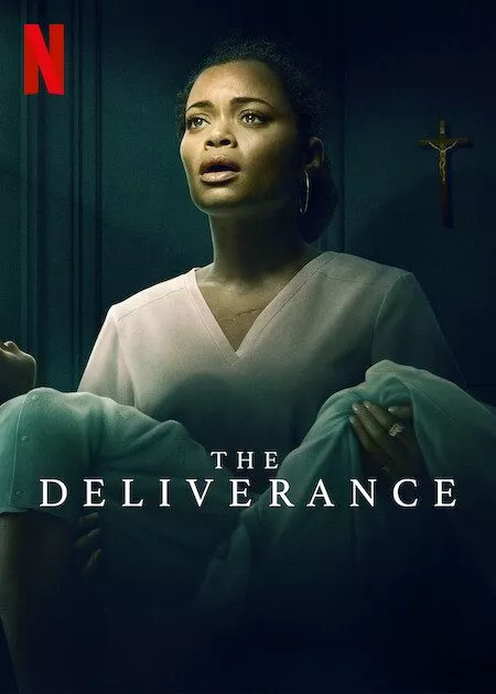 The Deliverance Netflix