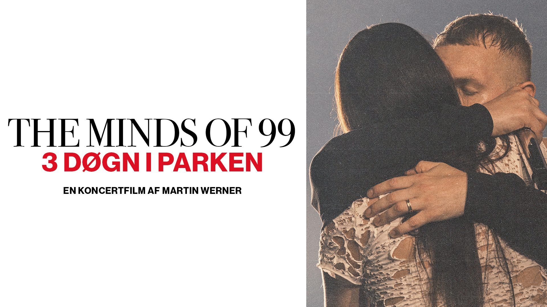 The Minds Of 99 3 Døgn I Parken