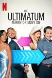 The Ultimatum: Marry or Move On Netflix
