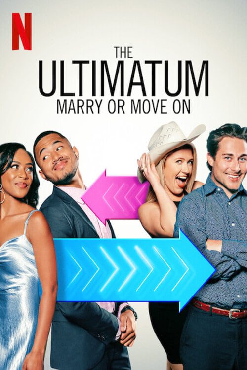 The Ultimatum: Marry or Move On Netflix