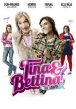 Tina & Bettina: The Movie