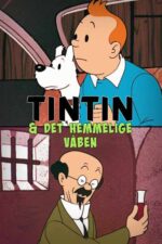 Tintin og det hemmelige våben DRTV