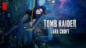 Tomb Raider: The Legend of Lara Croft Netflix