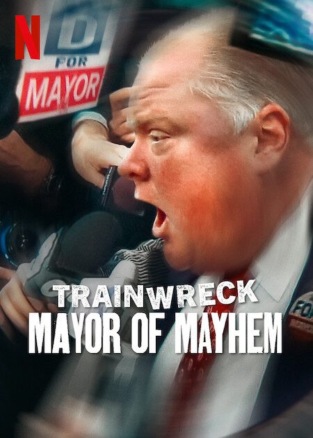 Trainwreck: Mayor of Mayhem Netflix