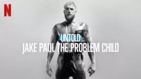 Untold: Jake Paul the Problem Child Netflix