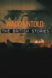 Waco Untold: The British Stories Viaplay
