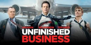 unfinished business e1425774268223