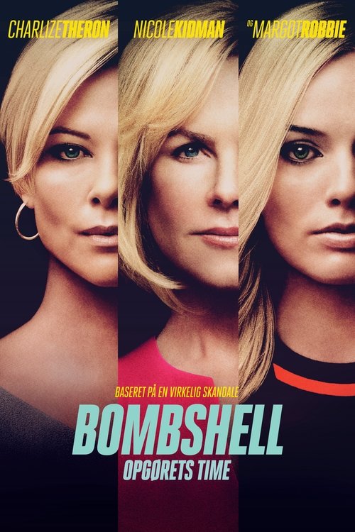 Bombshell – Opgørets time