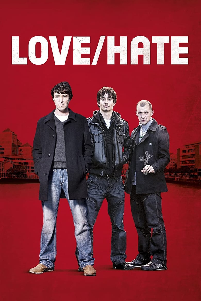 Love/Hate – Sæson 1-5