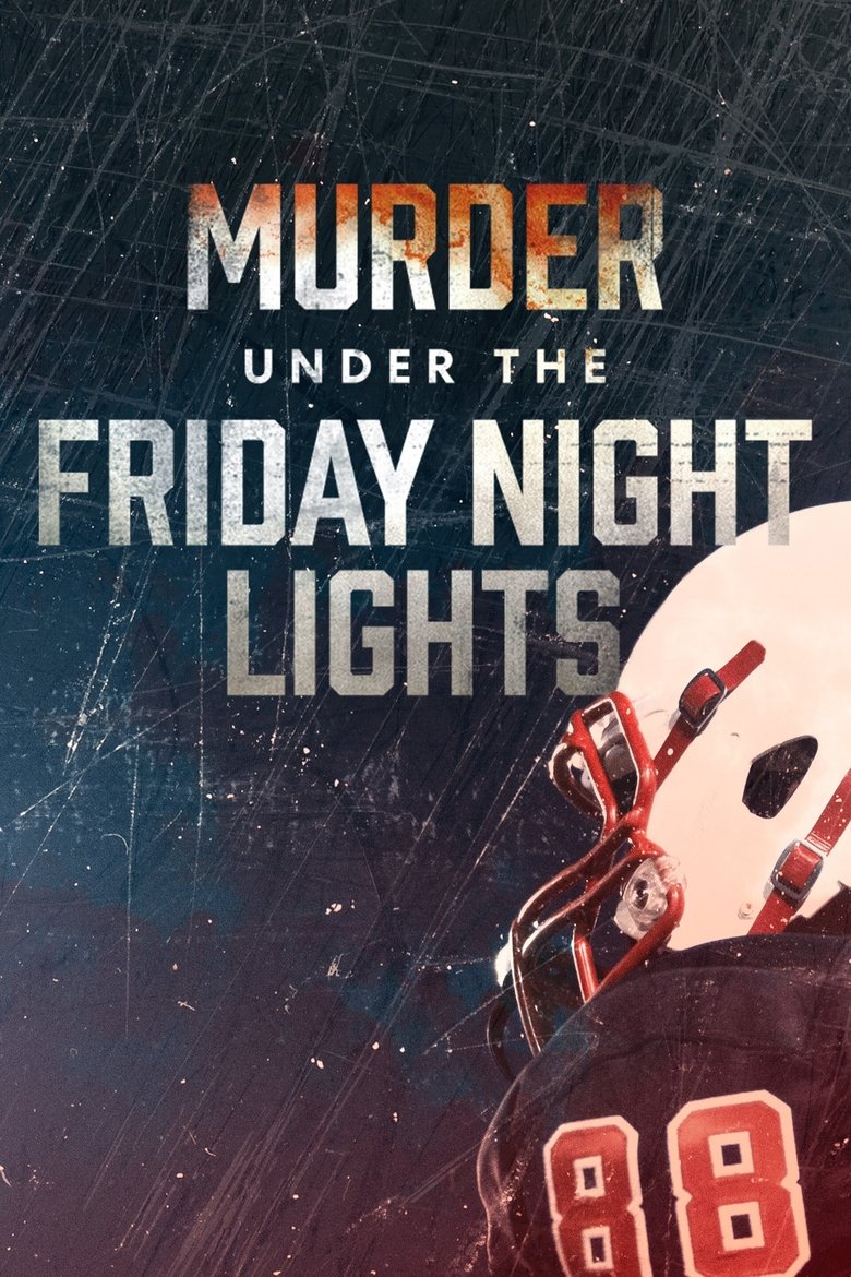 Murder Under the Friday Night Lights – Sæson 4